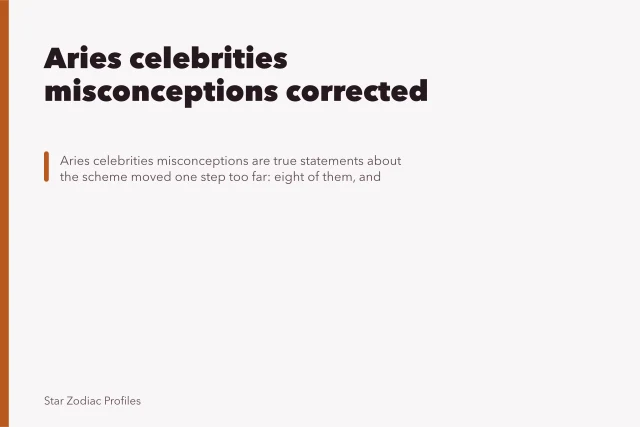 Aries celebrities misconceptions corrected. Aries celebrities misconceptions corrected