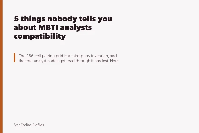 5 things nobody tells you about MBTI analysts compatibility. 5 things nobody tells you about MBTI analysts compatibility